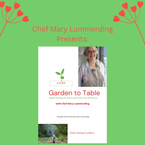 Mary Lummerding: Garden To Table